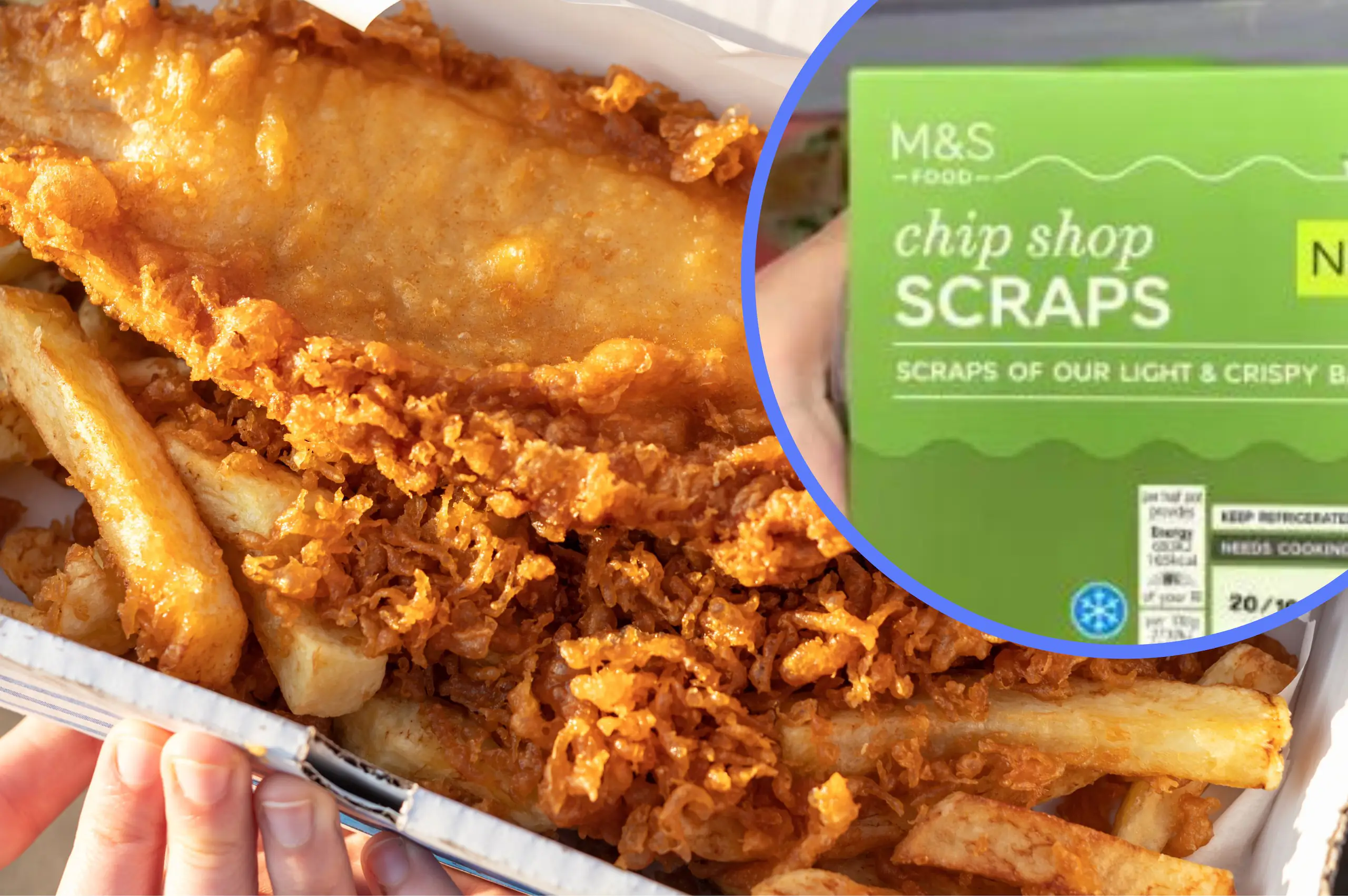 Everyone's saying the same thing as M&S sells Chip Shop Scraps for £2